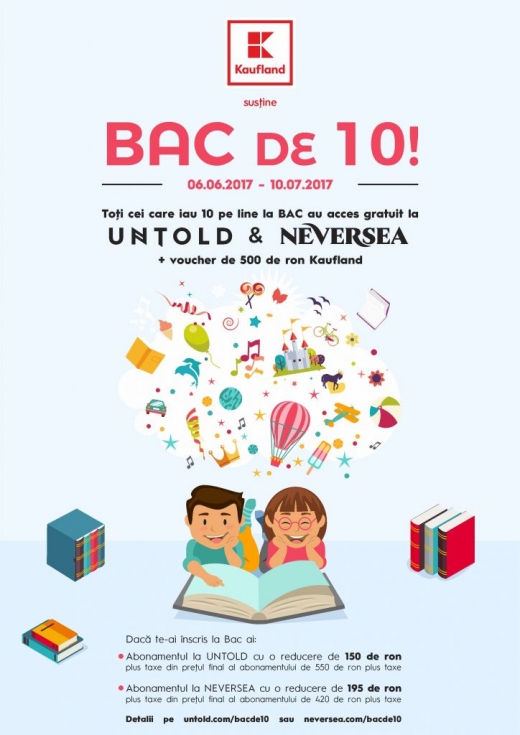 Campania BAC de 10 trimite absolvenţii la UNTOLD şi NEVERSEA